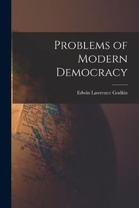 Cover image for Problems of Modern Democracy