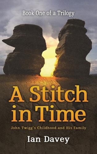 Cover image for Book One of a Trilogy - A Stitch in Time