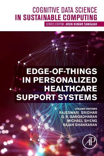 Cover image for Edge-of-Things in Personalized Healthcare Support Systems