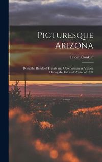 Cover image for Picturesque Arizona