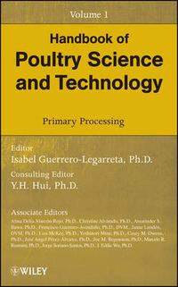 Cover image for Handbook of Poultry Science and Technology: Primary Processing