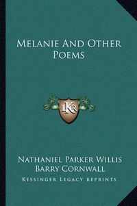 Cover image for Melanie and Other Poems