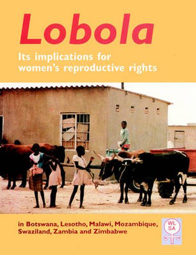 Cover image for Lobola: It's Implications for Women's Reproductive Rights