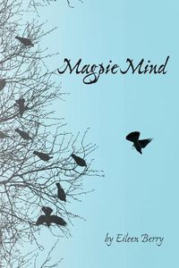 Cover image for Magpie Mind: poems of people, place, and change
