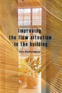 Cover image for Improving the flow situation in the building