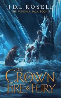 Cover image for The Crown of Fire and Fury (The Runewar Saga #2)