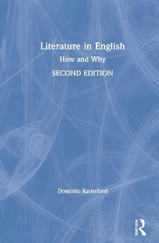 Cover image for Literature in English: How and Why