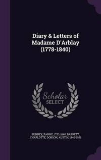 Cover image for Diary & Letters of Madame D'Arblay (1778-1840)