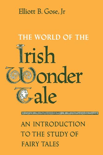 Cover image for The World of the Irish Wonder Tale