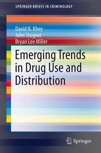 Cover image for Emerging Trends in Drug Use and Distribution