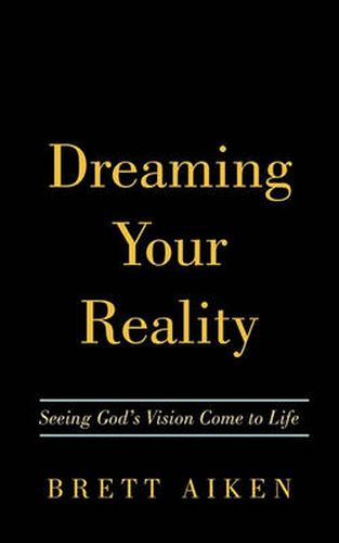 Cover image for Dreaming Your Reality