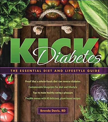 Cover image for Kick Diabetes: The Essential Diet and Lifestyle Guide