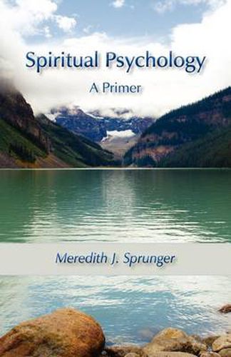 Cover image for Spiritual Psychology: A Primer