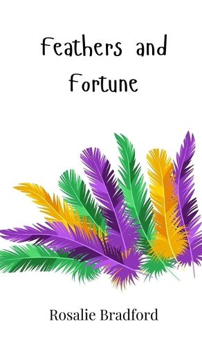 Cover image for Feathers and Fortune