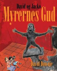 Cover image for David og Jacko: Myrernes Gud (Danish Edition)