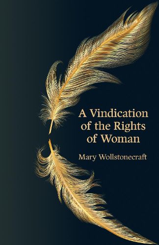 A Vindication of the Rights of Woman (Hero Classics)