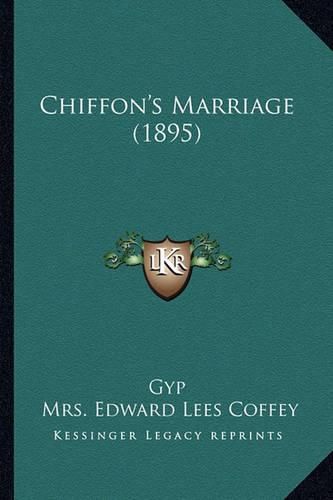 Cover image for Chiffon's Marriage (1895)