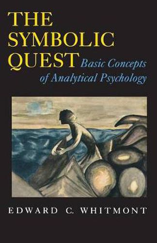 Cover image for The Symbolic Quest: Basic Concepts of Analytical Psychology