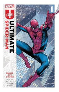 Cover image for Ultimate Spider-Man by Jonathan Hickman Vol. 1: Married With Children