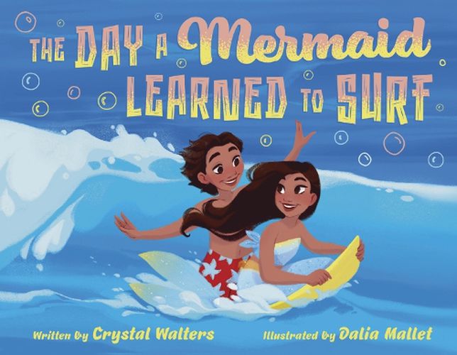 Cover image for The Day a Mermaid Learned to Surf