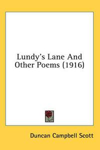 Cover image for Lundy's Lane and Other Poems (1916)