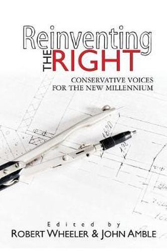 Cover image for Reinventing the Right: Conservative Voices for the New Millennium