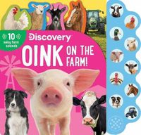 Cover image for Discovery: Oink on the Farm!