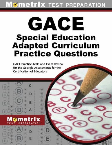 Cover image for GACE Special Education Adapted Curriculum Practice Questions