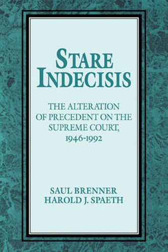 Cover image for Stare Indecisis: The Alteration of Precedent on the Supreme Court, 1946-1992