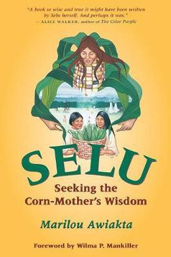Cover image for Selu: Seeking the Corn-Mother's Wisdom