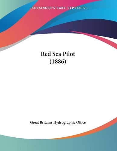 Cover image for Red Sea Pilot (1886)