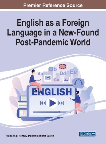 Cover image for English as a Foreign Language in a New-Found Post-Pandemic World
