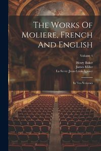 Cover image for The Works Of Moliere, French And English