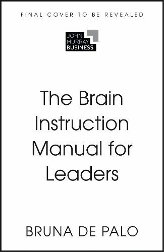 Cover image for The Brain Instruction Manual for Leaders