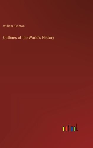 Outlines of the World's History