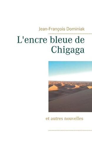 Cover image for L'encre bleue de Chigaga