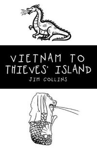 Cover image for Vietnam to Thieves' Island