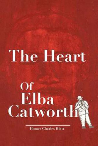 Cover image for The Heart of Elba Catworth