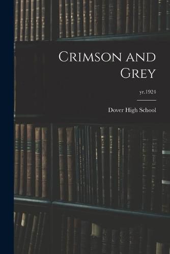 Cover image for Crimson and Grey; yr.1924