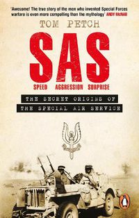 Cover image for Speed, Aggression, Surprise: The Untold Secret Origins of the SAS