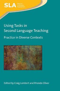 Cover image for Using Tasks in Second Language Teaching: Practice in Diverse Contexts