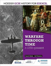 Cover image for Hodder GCSE History for Edexcel: Warfare through time, c1250-present