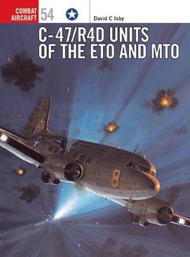 Cover image for C-47/R4D Units of the ETO and MTO