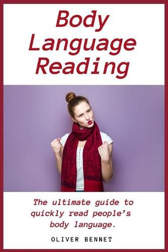 Cover image for Body Language Reading: The ultimate guide to quickly read people's body language