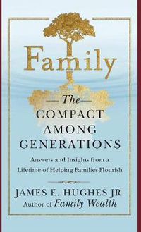 Cover image for Family: The Compact Among Generations