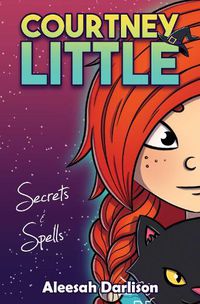 Cover image for Courtney Little: Secrets and Spells