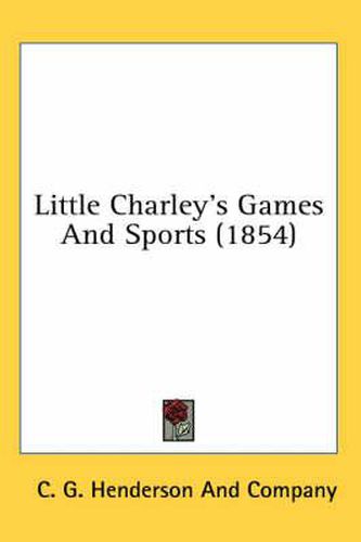 Cover image for Little Charley's Games and Sports (1854)