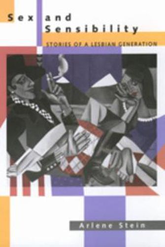 Cover image for Sex and Sensibility: Stories of a Lesbian Generation