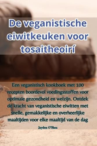 Cover image for De veganistische eiwitkeuken voor tosaitheoiri