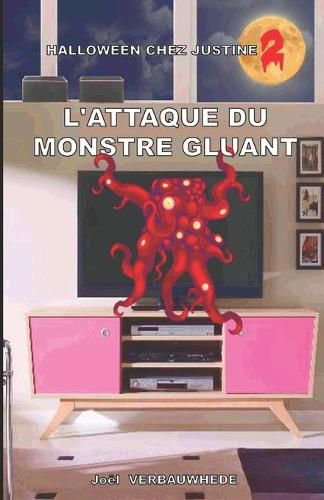 Cover image for L'attaque du monstre gluant